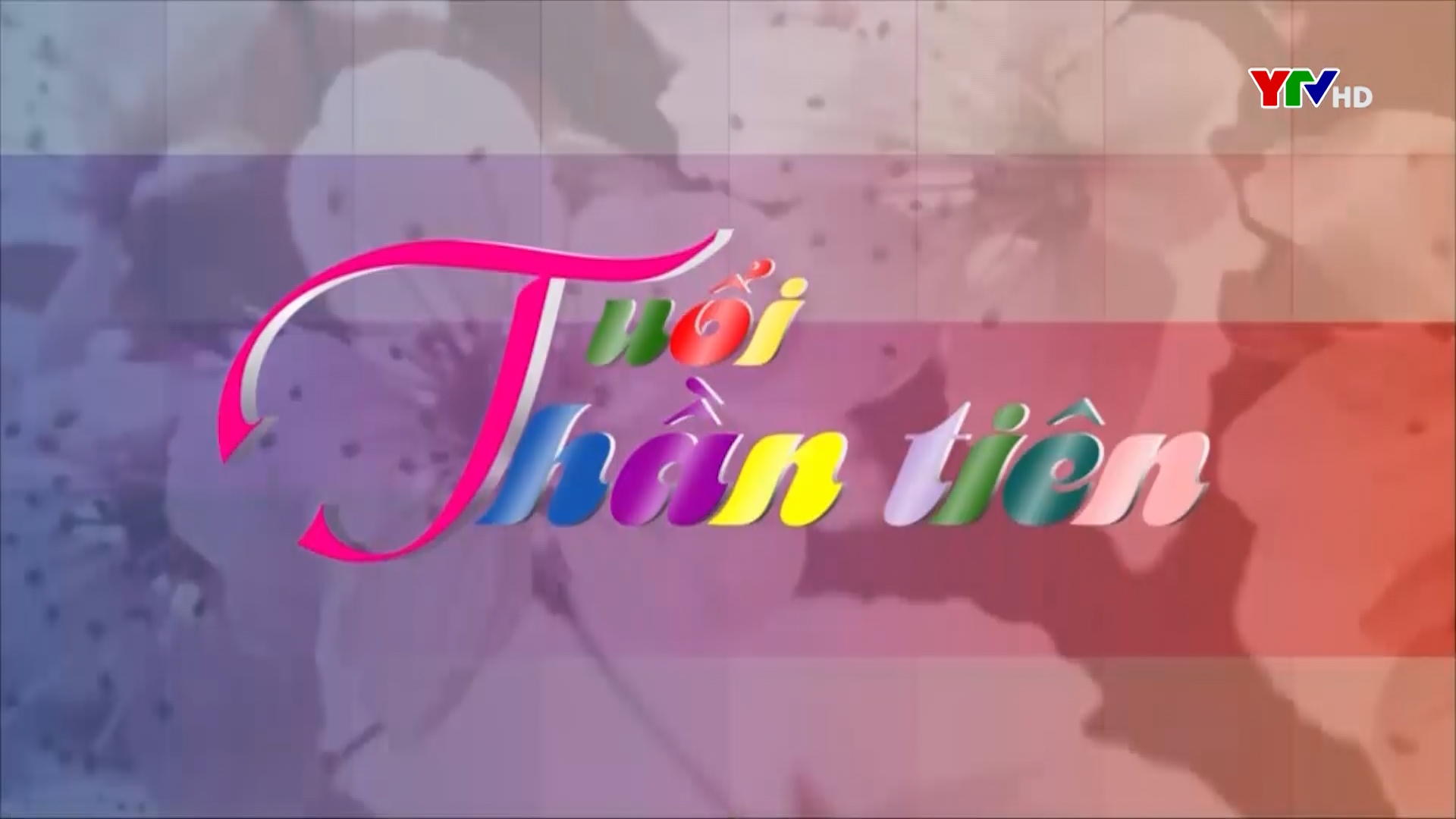 Tuổi thần tiên số 1 tháng 9